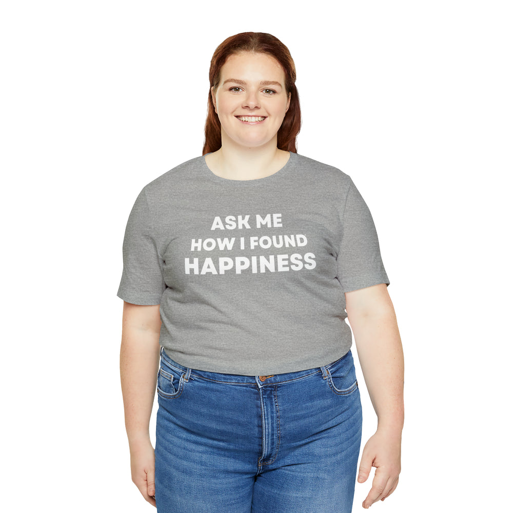 Happiness, Unisex Jersey Short Sleeve Tee (ENG CDN)