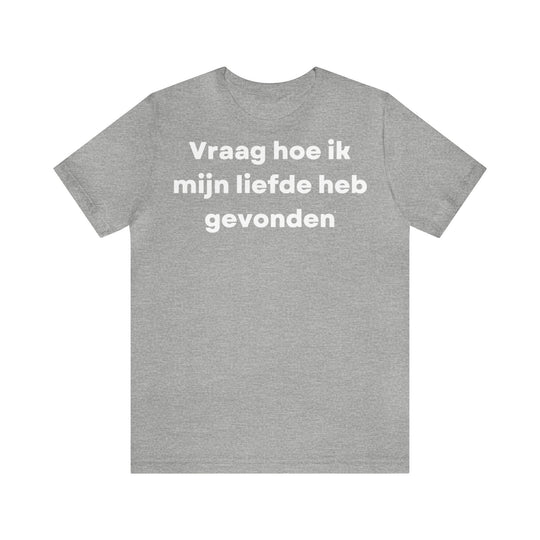Liefde/Love, Unisex Jersey Short Sleeve Tee (NL EU)