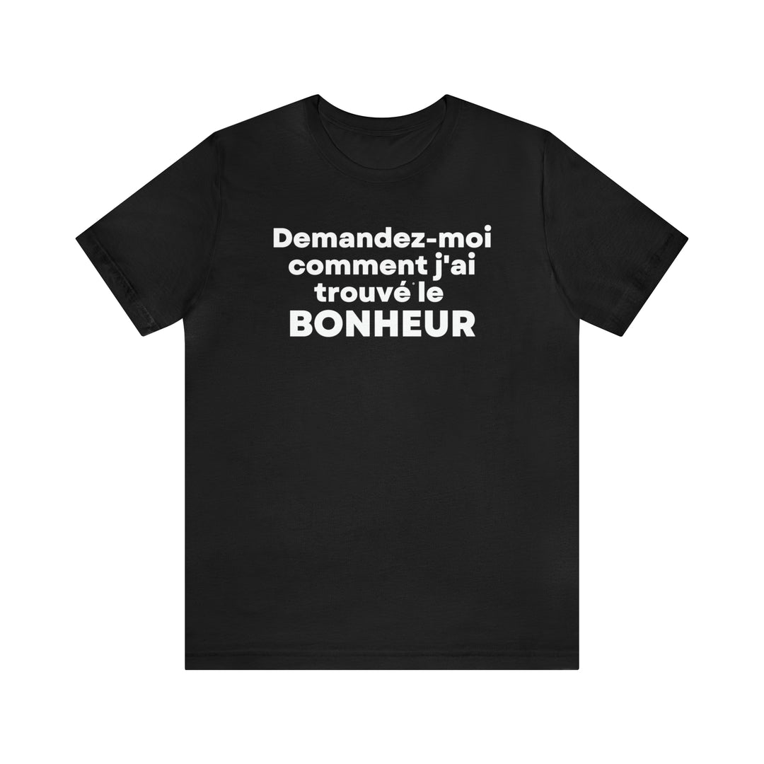 Bonheur/Happiness, Unisex Jersey Short Sleeve Tee (FR CDN)