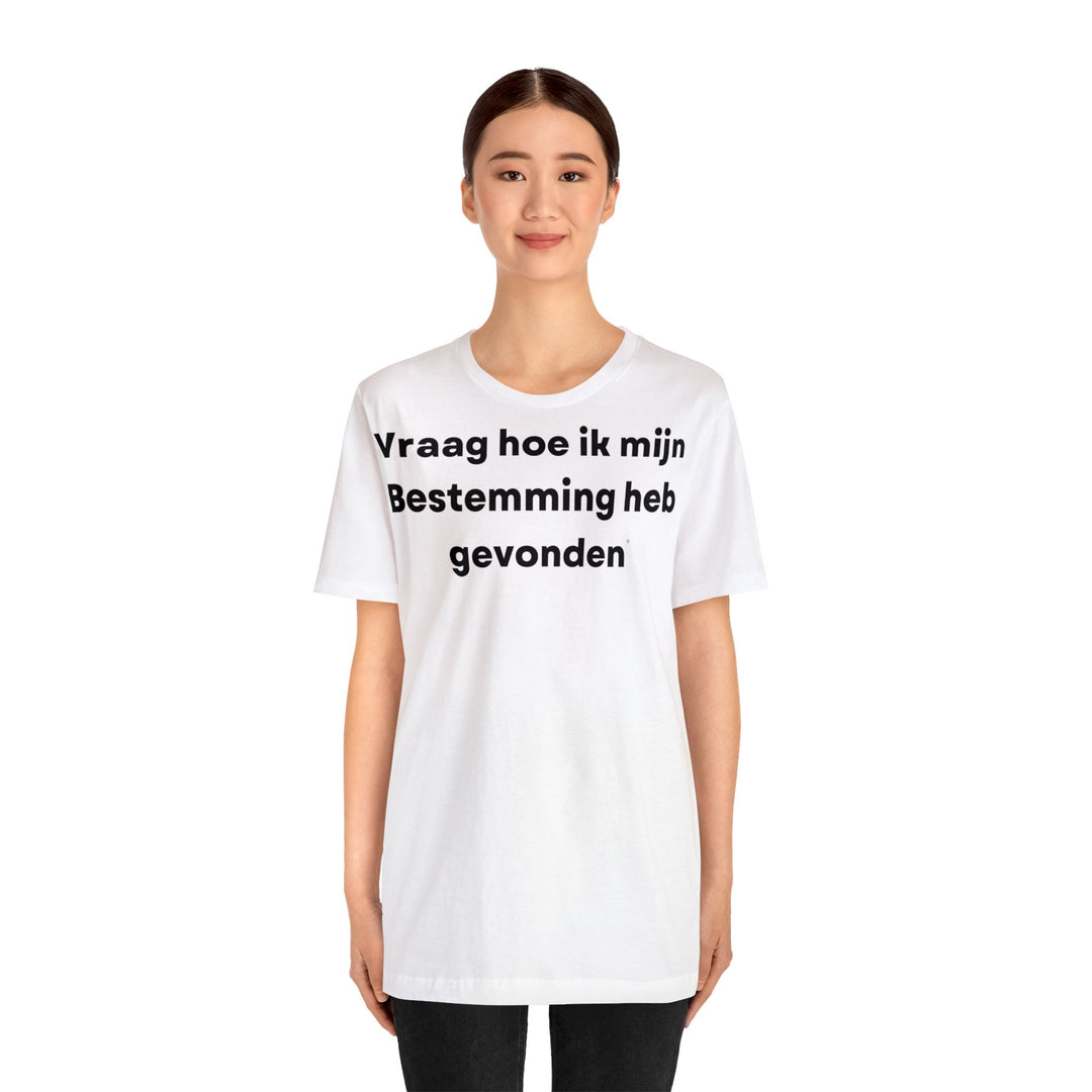 Bestemming/Purpose, Unisex Jersey Short Sleeve Tee (NL EU)