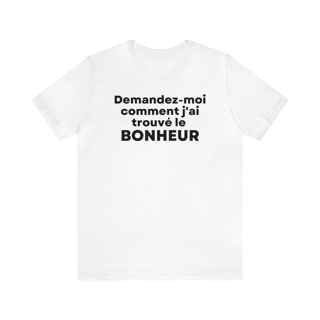 Bonheur/Happiness, Unisex Jersey Short Sleeve Tee (FR CDN)