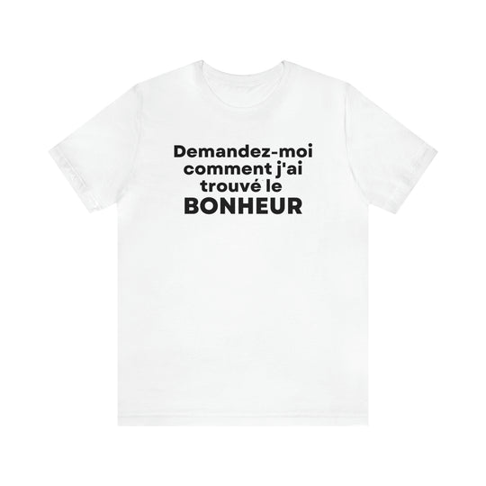 Bonheur/Happiness, Unisex Jersey Short Sleeve Tee (FR CDN)