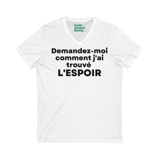 L'espoir/Hope, Unisex Jersey Short Sleeve V-Neck Tee (FR EU)