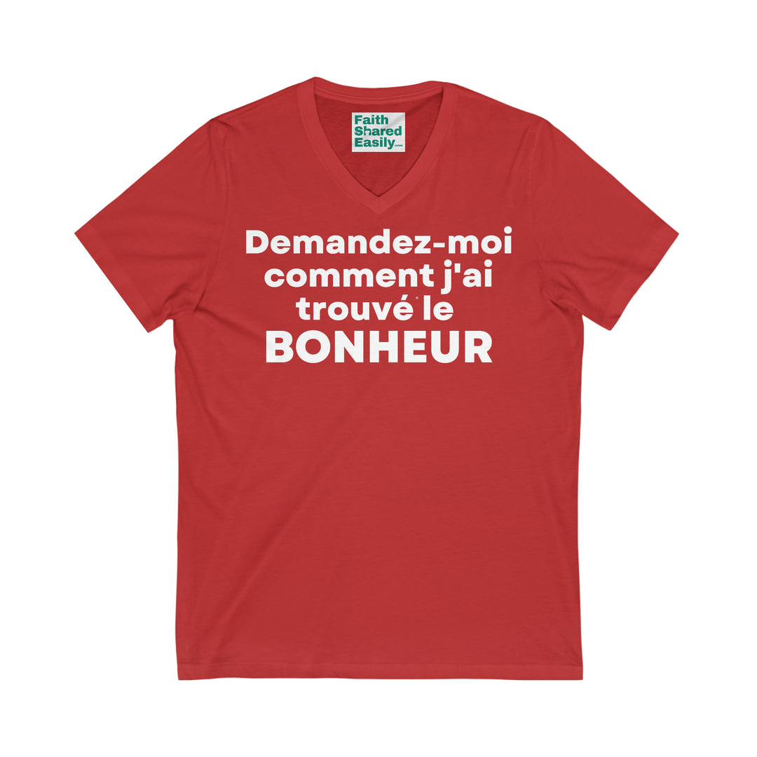 Bonheur/Happiness, Unisex Jersey Short Sleeve V-Neck Tee (FR EU)