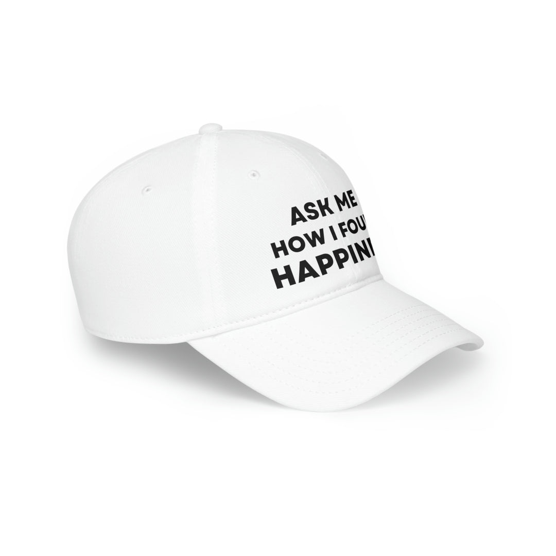 Happiness, Low Profile Baseball Cap (ENG CDN)