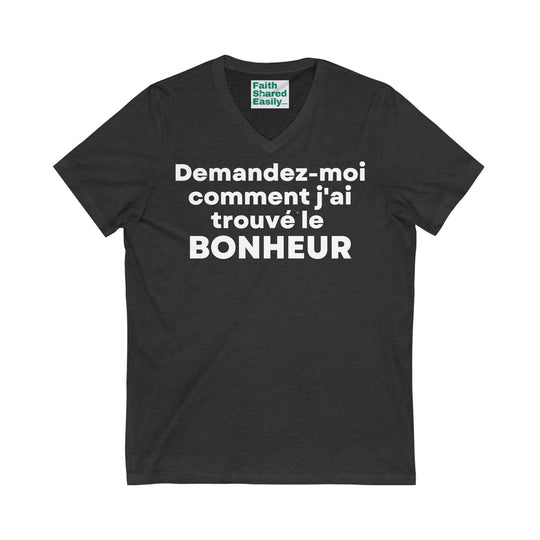 Bonheur/Happiness, Unisex Jersey Short Sleeve V-Neck Tee (FR EU)
